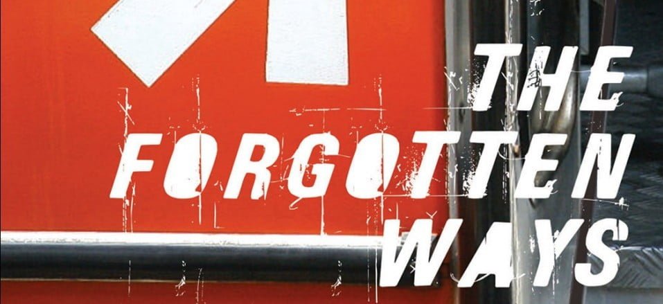 The Forgotten Ways